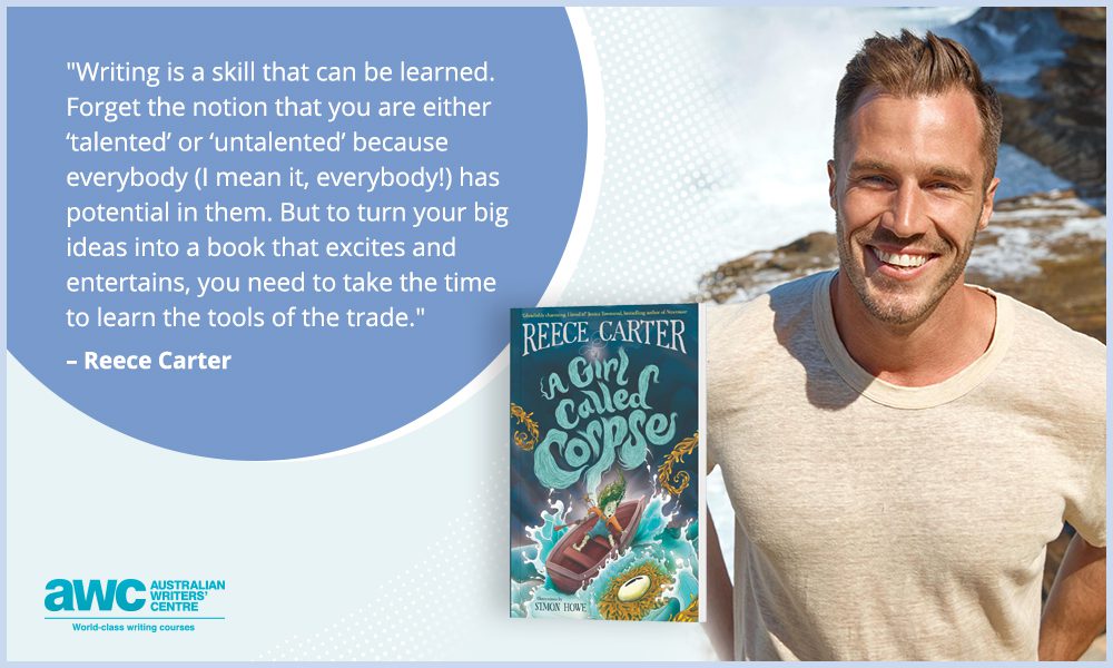 Author and Australian Writers' Centre alumna Reece Carter and book ‘A Girl Called Corpse’ with quote about skills